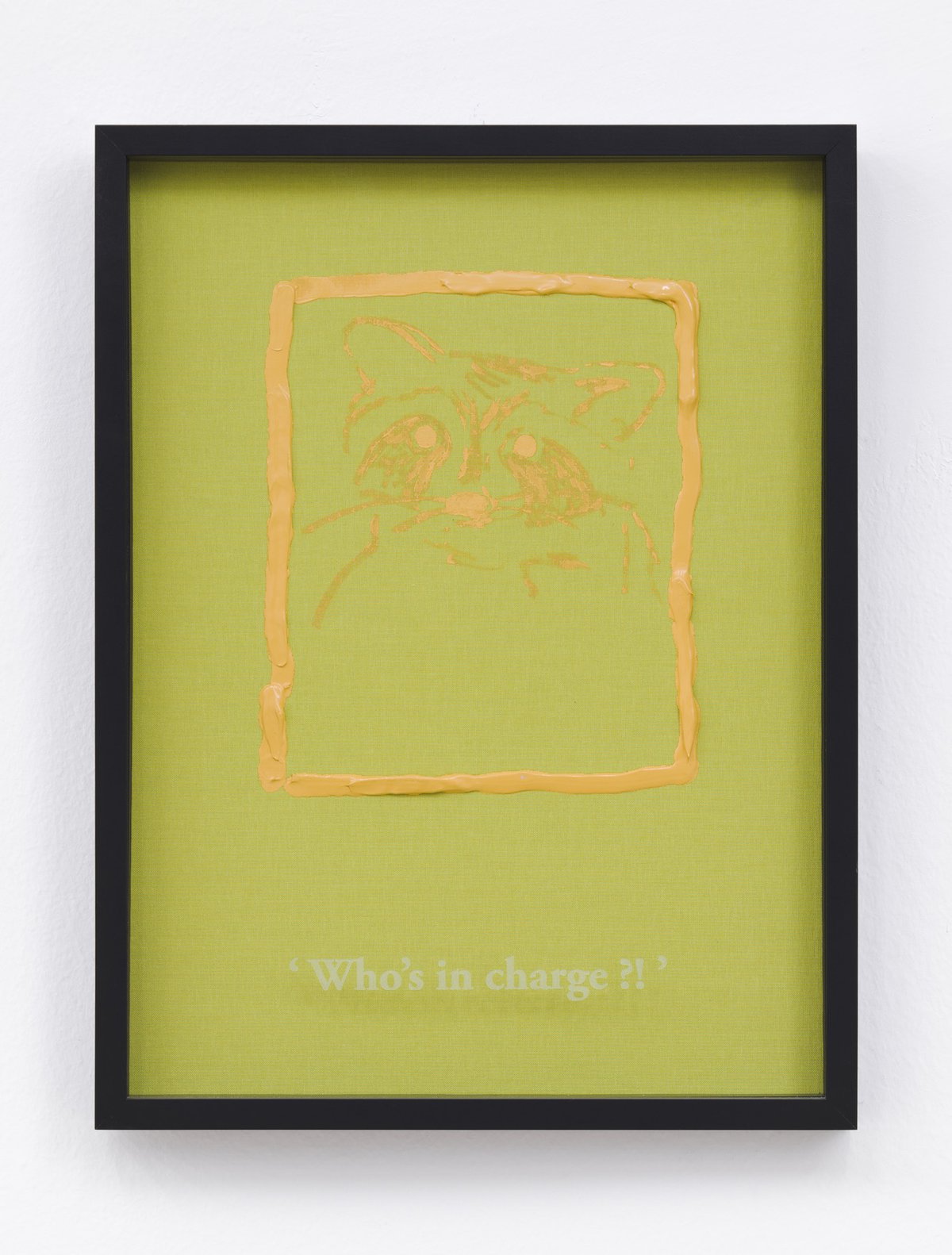 Philipp Timischl&quot;Who&#x27;s in charge?!&quot; (Lime/Naples Yellow Hue), 2017Acrylic on linen and glass-engraved object frame40.1 x 32.1 cm